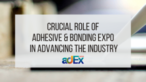 Adhesive and Bonding Expo